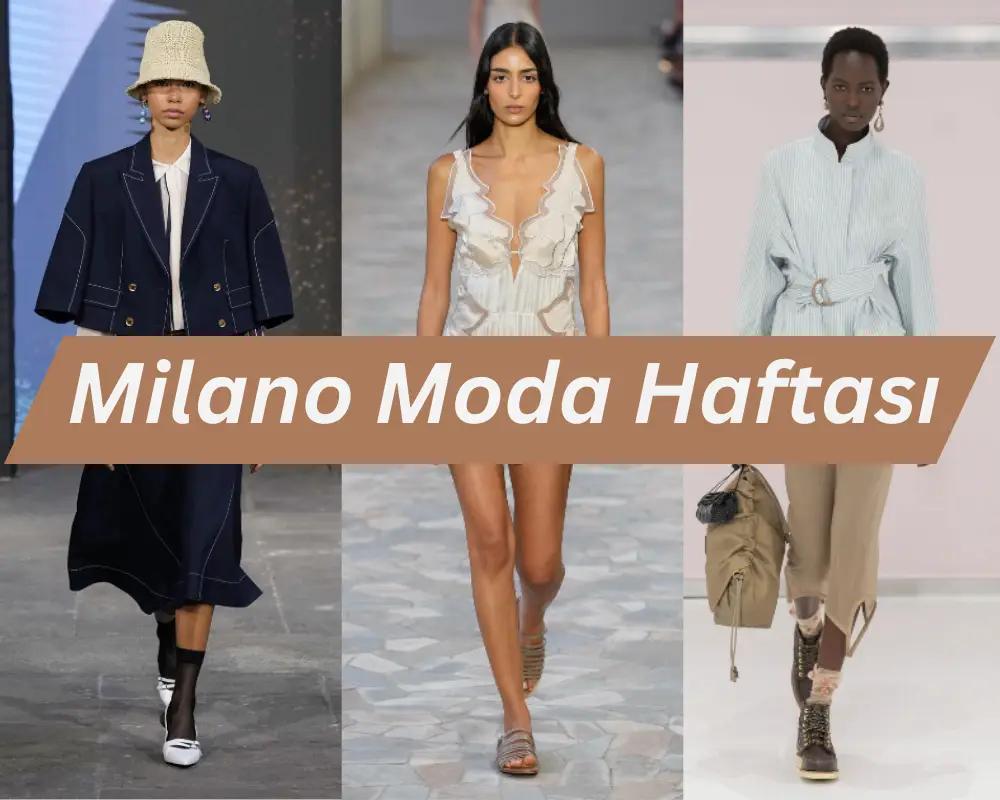 İlkbahar/Yaz 2025 Milano Moda Haftası Defileleri